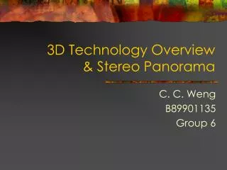 3 D Technology Overview &amp; Stereo Panorama