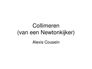 collimeren van een newtonkijker