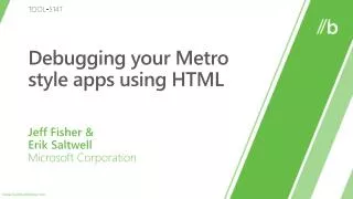 Debugging your Metro style apps using HTML