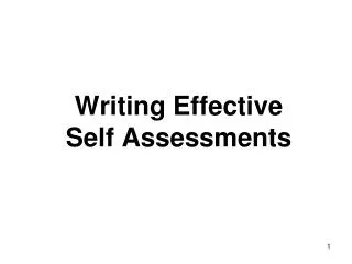 Writing Effective Self Assessments