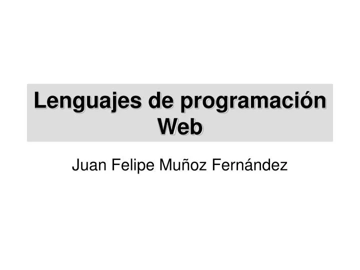 Ppt Lenguajes De Programaci N Web Powerpoint Presentation Free Download Id