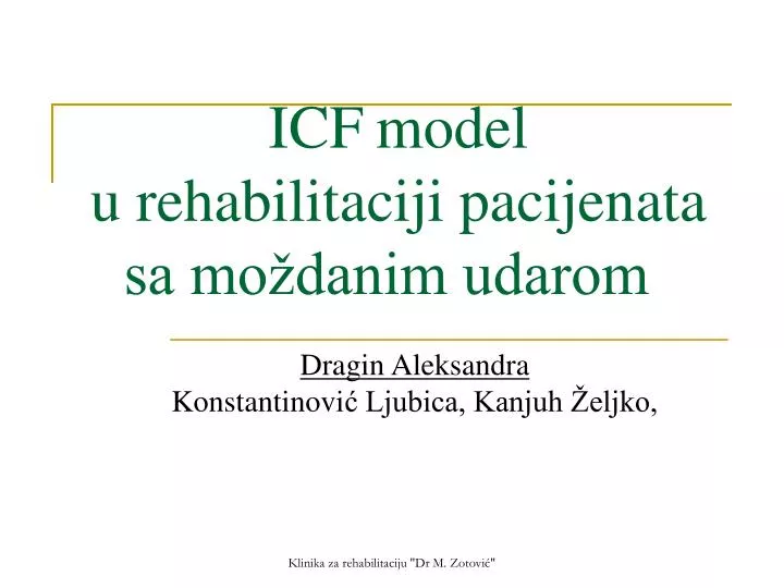 icf model u rehabilitaciji pacijenata sa mo danim udarom