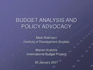 BUDGET ANALYSIS AND POLICY ADVOCACY