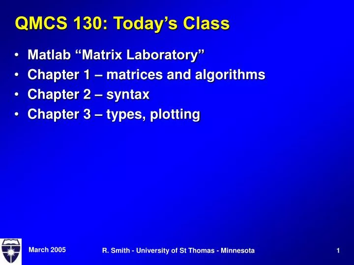 qmcs 130 today s class