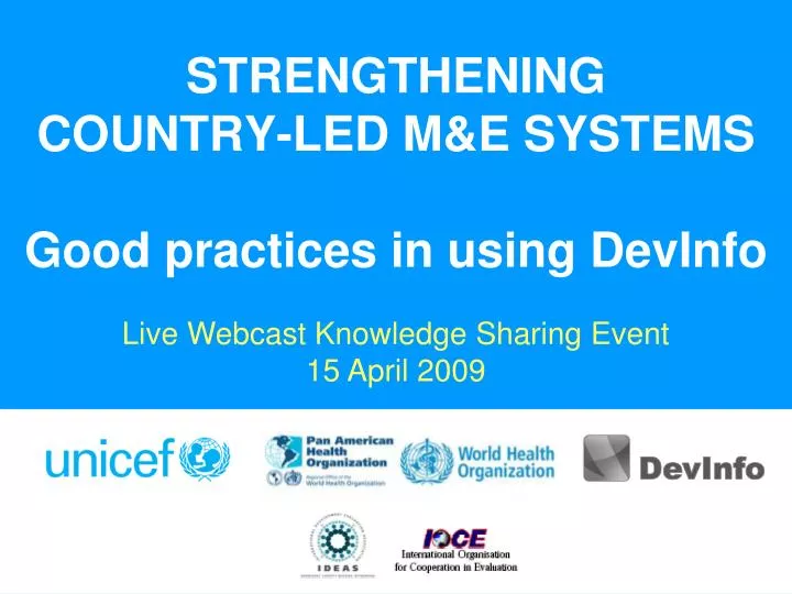 strengthening country led m e systems good practices in using devinfo
