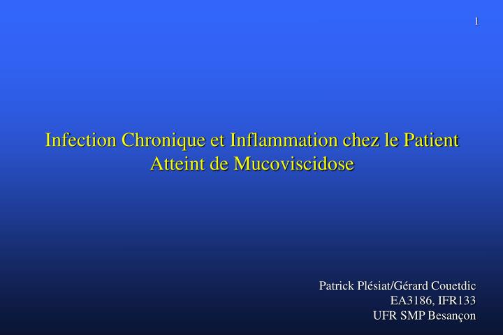 infection chronique et inflammation chez le patient atteint de mucoviscidose