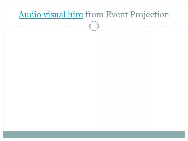 audio visual hire from event projection