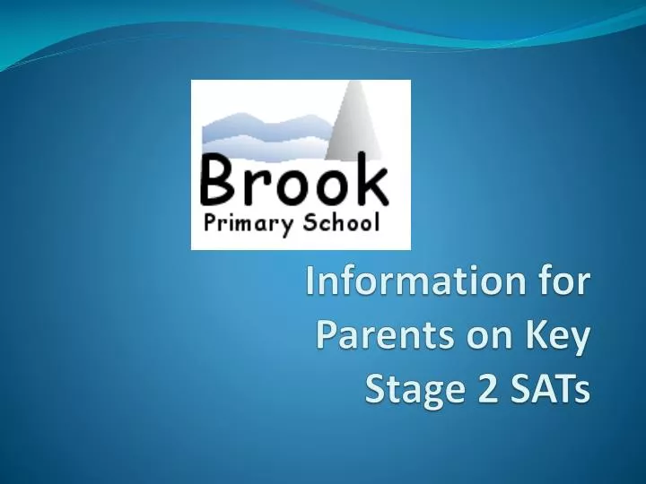 information for parents on key stage 2 sats
