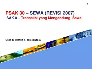 PSAK 30 – SEWA (REVISI 2007) ISAK 8 – Transaksi yang Mengandung Sewa
