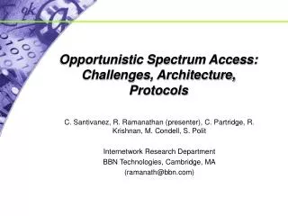 Opportunistic Spectrum Access: Challenges, Architecture, Protocols