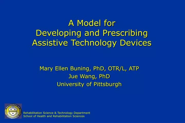 a model for developing and prescribing assistive technology devices