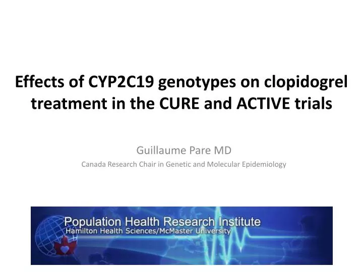 effects of cyp2c19 genotypes on clopidogrel treatment in the cure and active trials