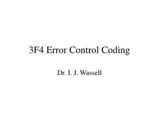 3F4 Error Control Coding