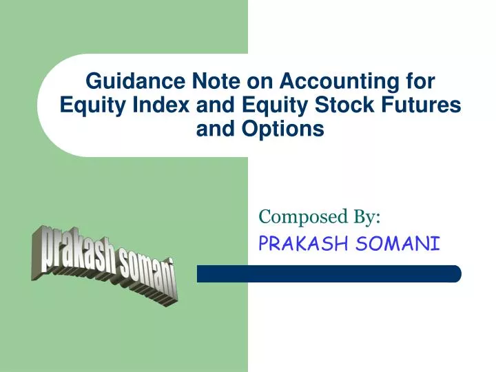 guidance note on accounting for equity index and equity stock futures and options