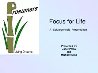 Focus for Life A Salutogenesis Presentation