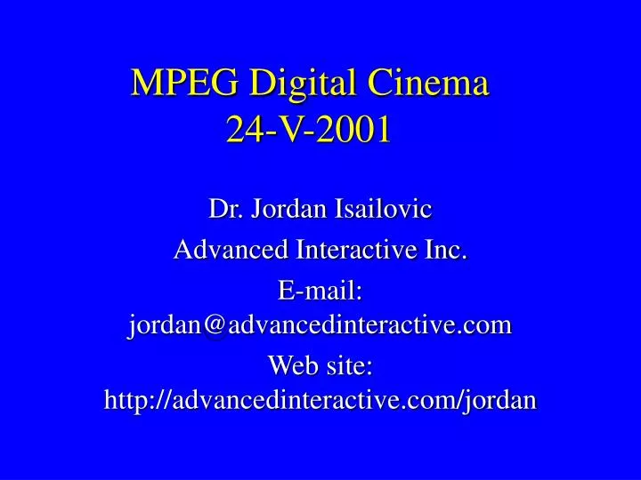mpeg digital cinema 24 v 2001