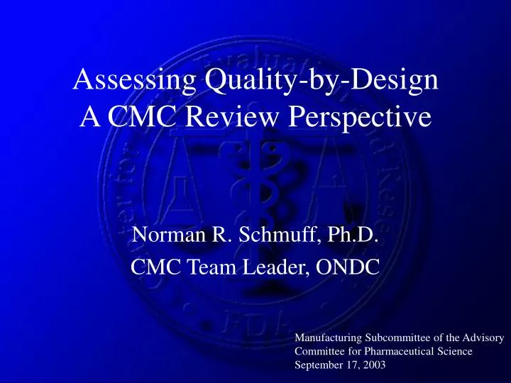 assessing quality by design a cmc review perspective