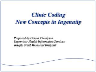 Clinic Coding New Concepts in Ingenuity