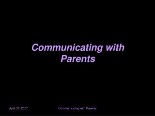 Communicating with Parents