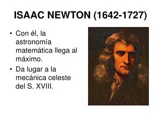 ISAAC NEWTON (1642-1727)