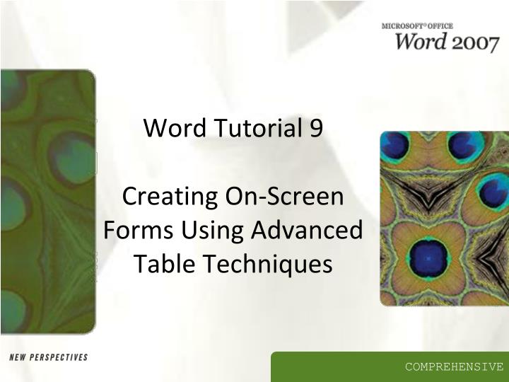 word tutorial 9 creating on screen forms using advanced table techniques
