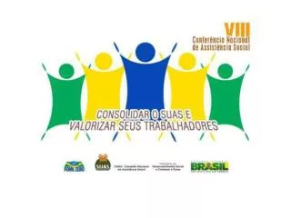 A importância do processo de conferências para a democratização do Estado brasileiro e para o reconhecimento da assistên