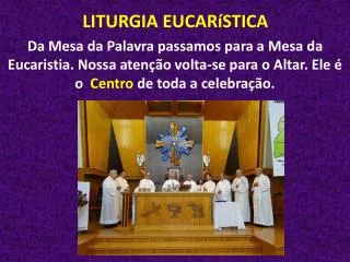 LITURGIA EUCARíSTICA