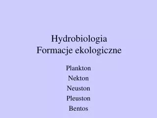 Hydrobiologia Formacje ekologiczne