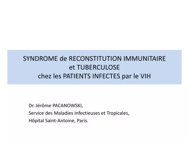 syndrome de reconstitution immunitaire et tuberculose chez les patients infectes par le vih