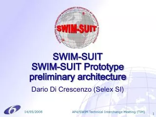 SWIM-SUIT SWIM-SUIT Prototype preliminary architecture