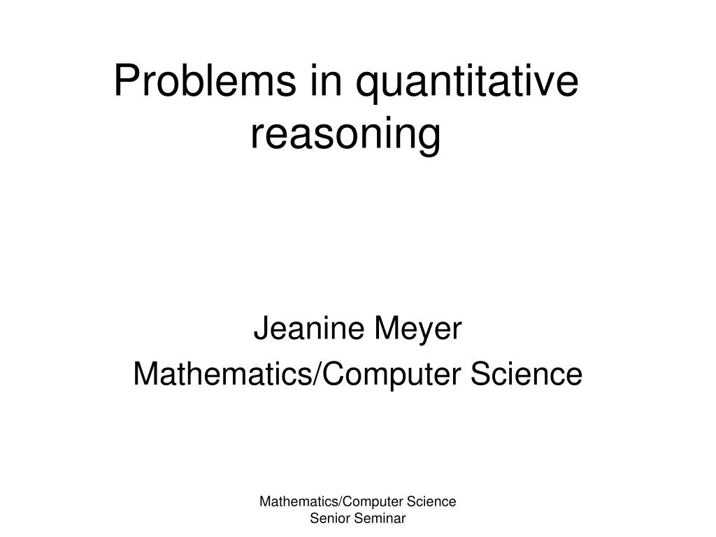 PPT - Problems in quantitative reasoning PowerPoint Presentation, free ...