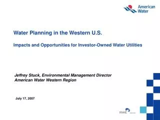 Water Planning in the Western U.S. Impacts and Opportunities for Investor-Owned Water Utilities