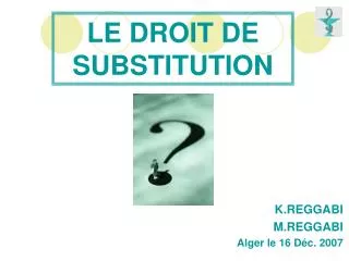 le droit de substitution
