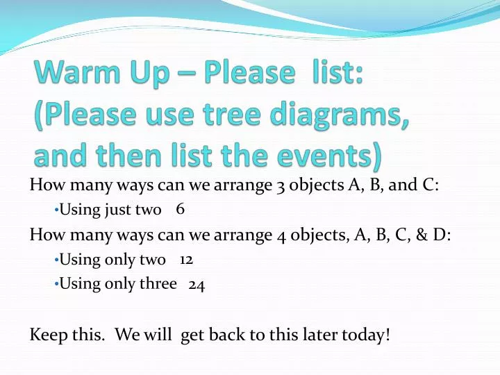 warm up please list please use tree diagrams and then list the events