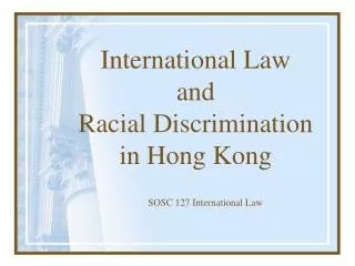 International Law and Racial Discrimination in Hong Kong