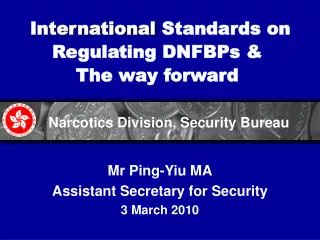 International Standards on Regulating DNFBPs &amp; The way forward