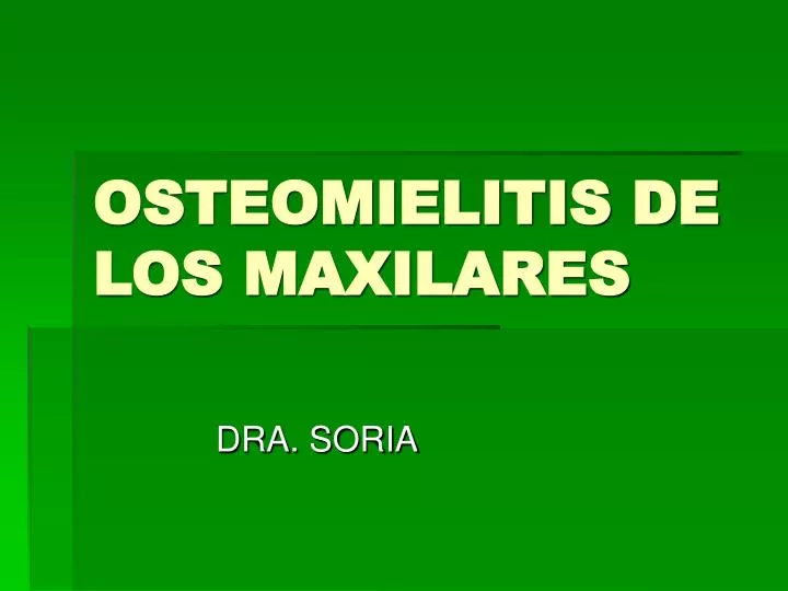 osteomielitis de los maxilares