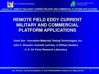 REMOTE FIELD EDDY CURRENT MILITARY AND COMMERCIAL PLATFORM APPLICATIONS