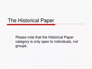 The Historical Paper