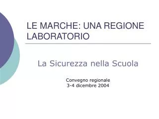 le marche una regione laboratorio