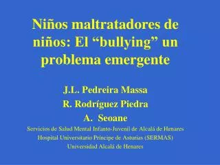 ni os maltratadores de ni os el bullying un problema emergente