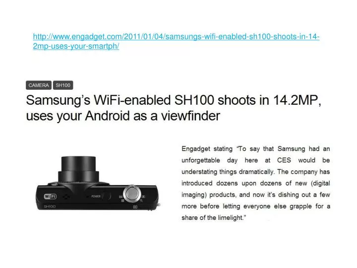 http www engadget com 2011 01 04 samsungs wifi enabled sh100 shoots in 14 2mp uses your smartph