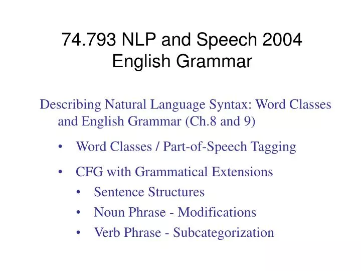 74 793 nlp and speech 2004 english grammar