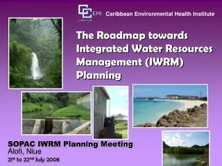 The Roadmap towards Integrated Water Resources Management (IWRM) Planning