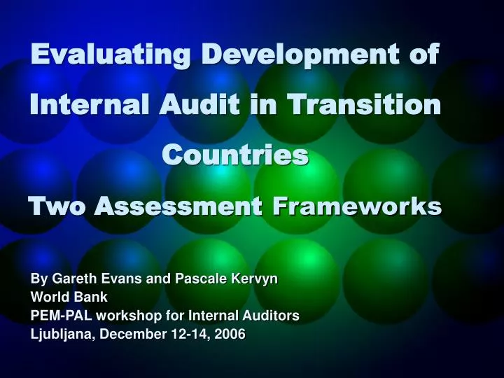 evaluating development of internal audit in transition countries two assessment frameworks