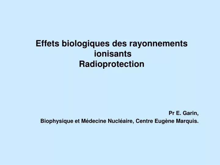 effets biologiques des rayonnements ionisants radioprotection