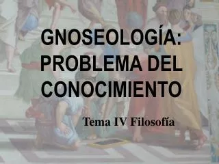 gnoseolog a problema del conocimiento