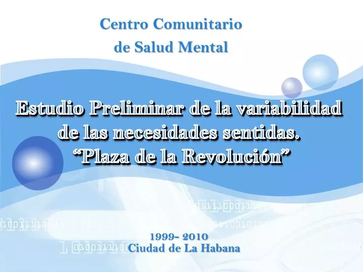 estudio preliminar de la variabilidad de las necesidades sentidas plaza de la revoluci n