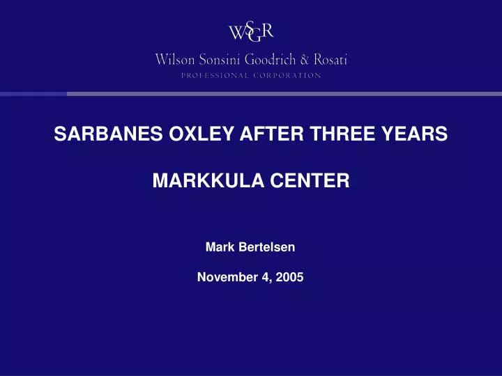 sarbanes oxley after three years markkula center