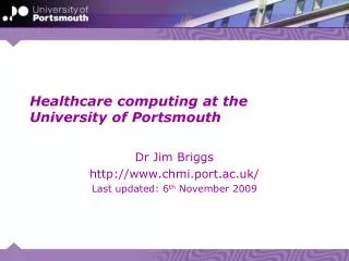 Healthcare computing at the University of Portsmouth